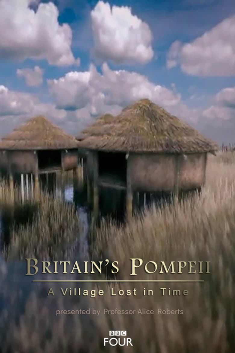 Britain's Pompeii: A Village Lost in Time poster