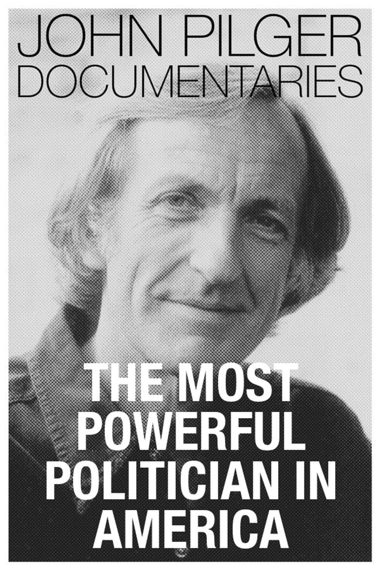 The Most Powerful Politician in America poster