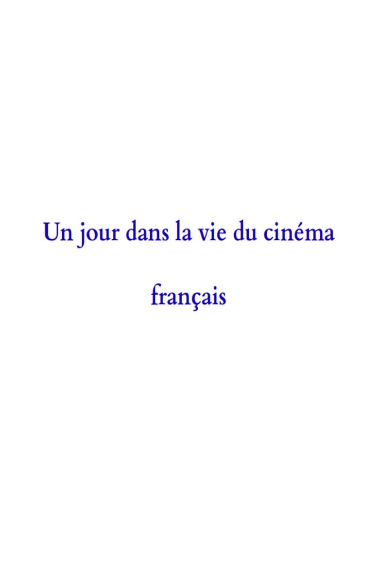 A Day in the Life of French Cinema poster