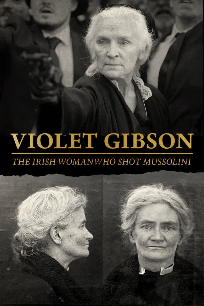 Violet Gibson, the Irish Woman Who Shot Mussolini poster