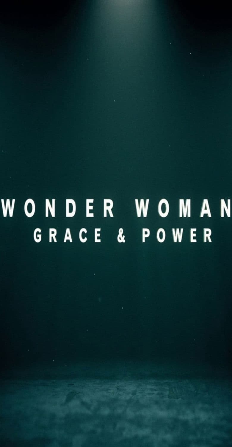 Wonder Woman: Grace & Power poster