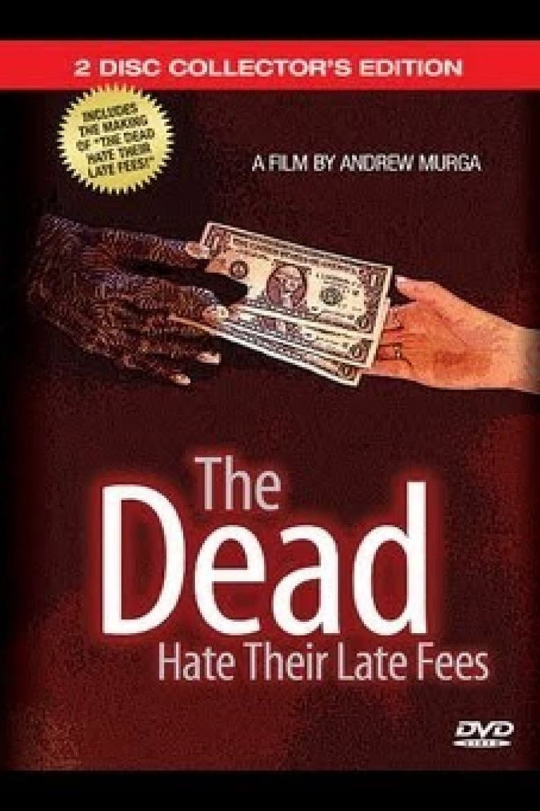 The Dead Hate Their Late Fees poster