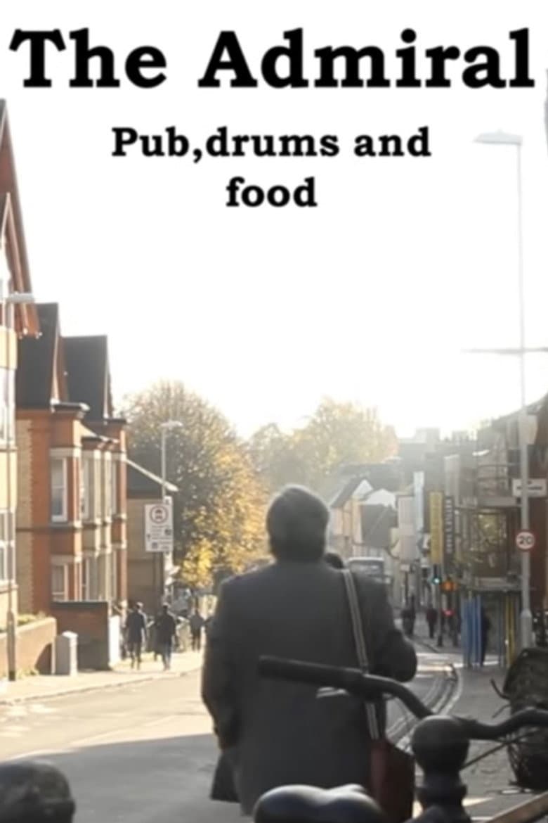 The Admiral: Pub, Drums and Food poster