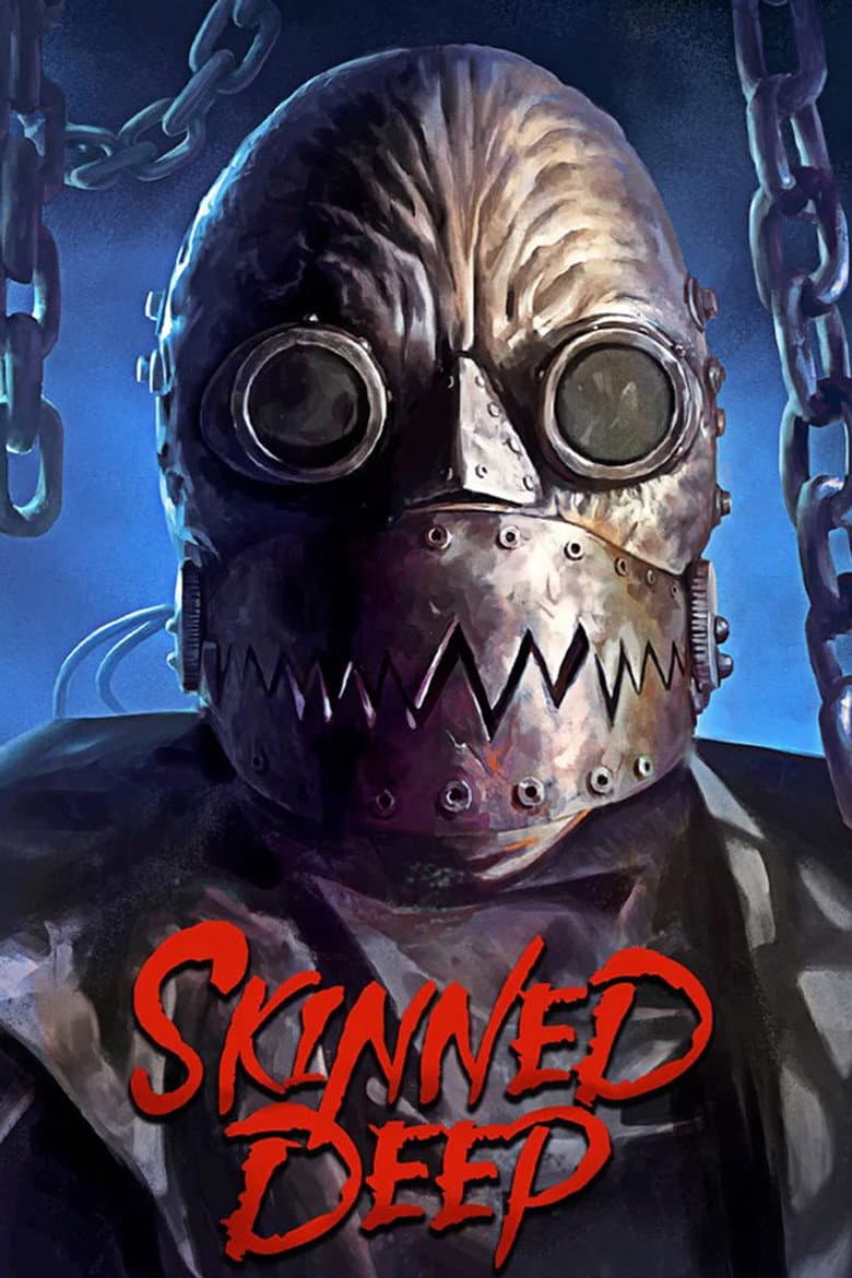 Skinned Deep poster