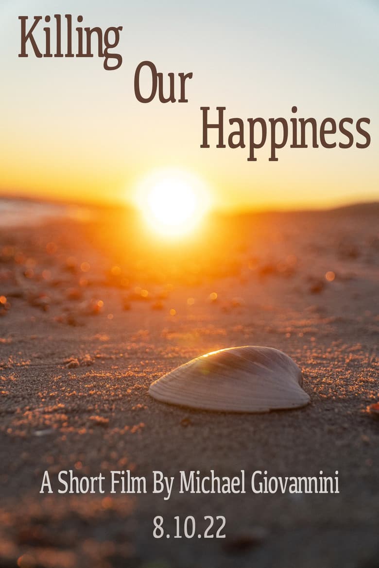 Killing Our Happiness poster