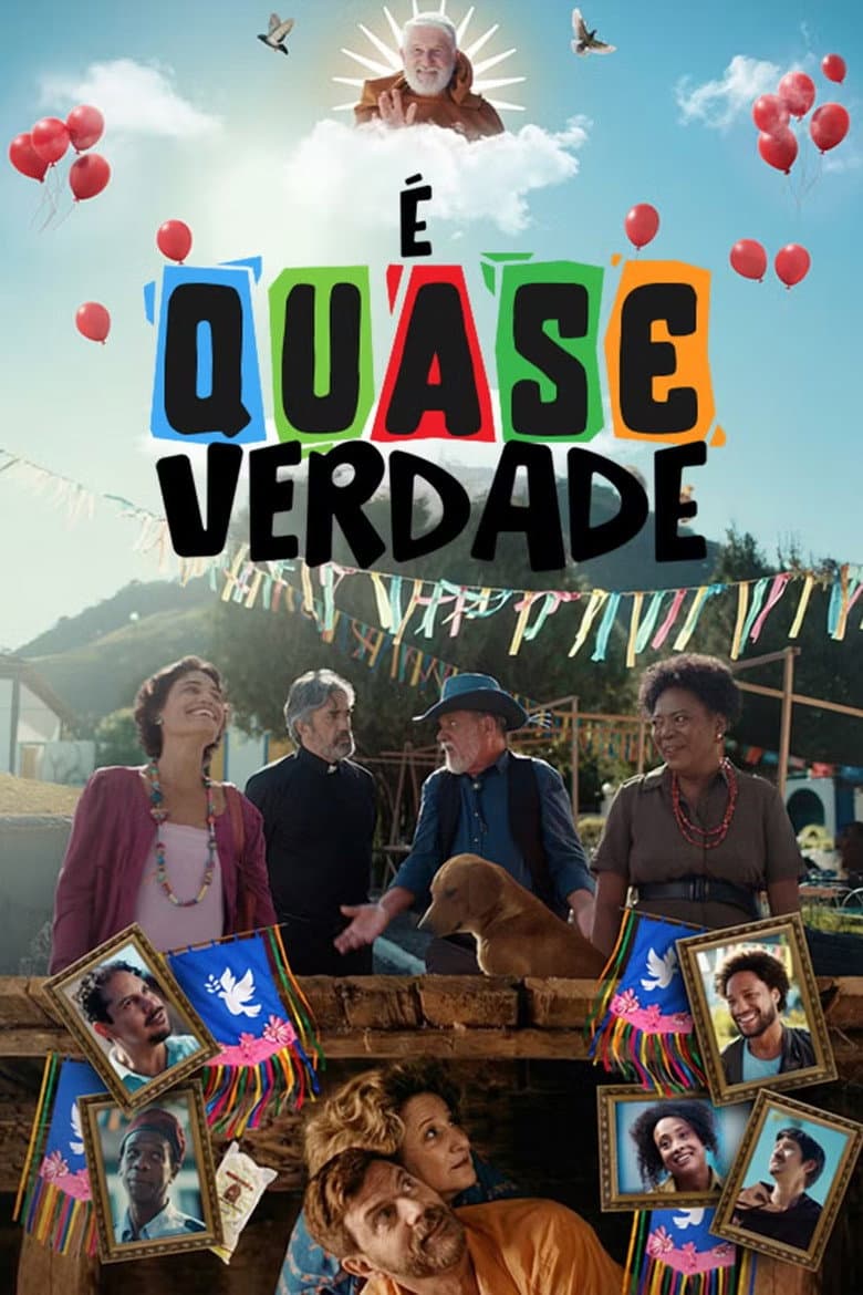 É Quase Verdade poster