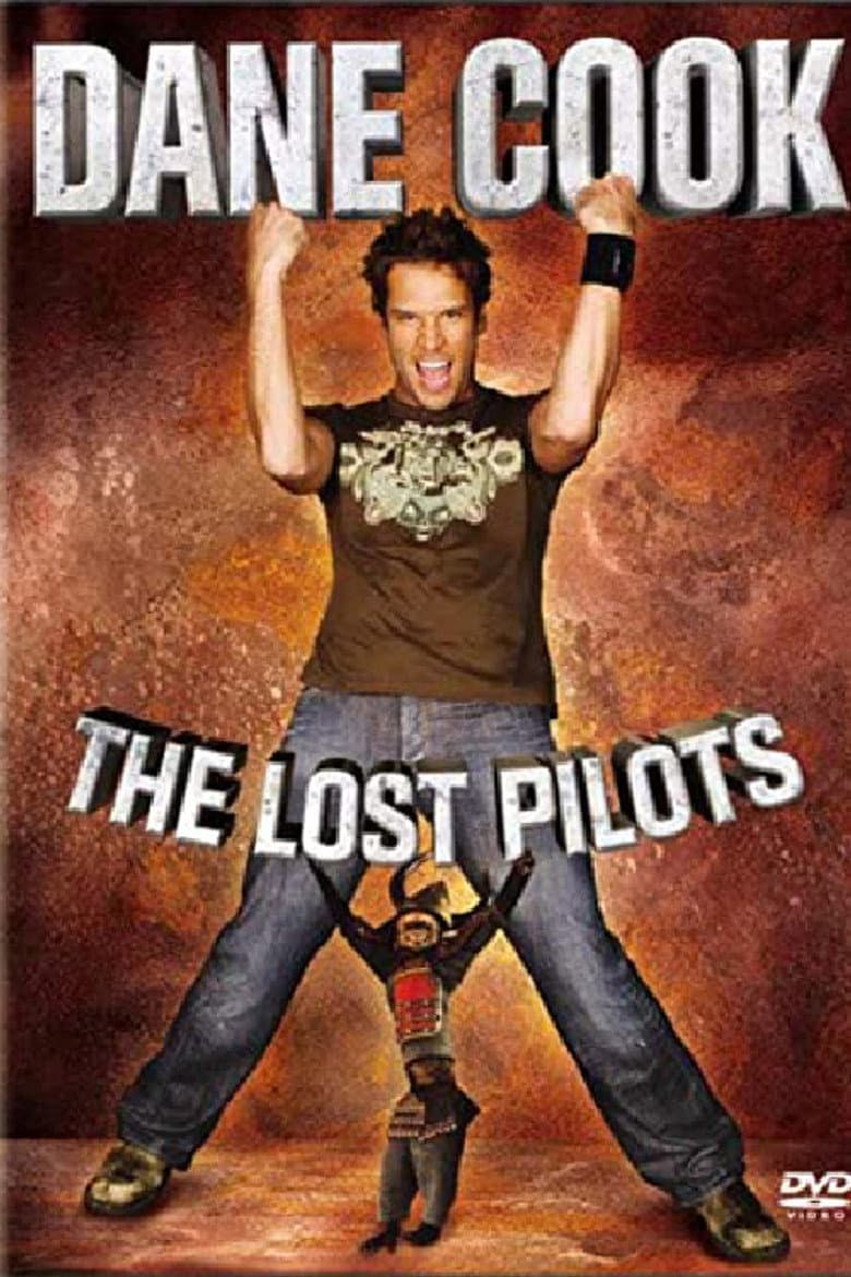 Dane Cook - The Lost Pilots poster