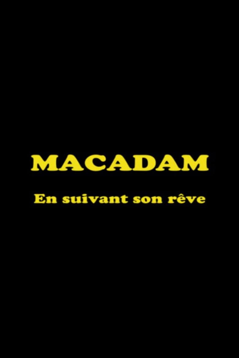Macadam: En suivant son rêve poster