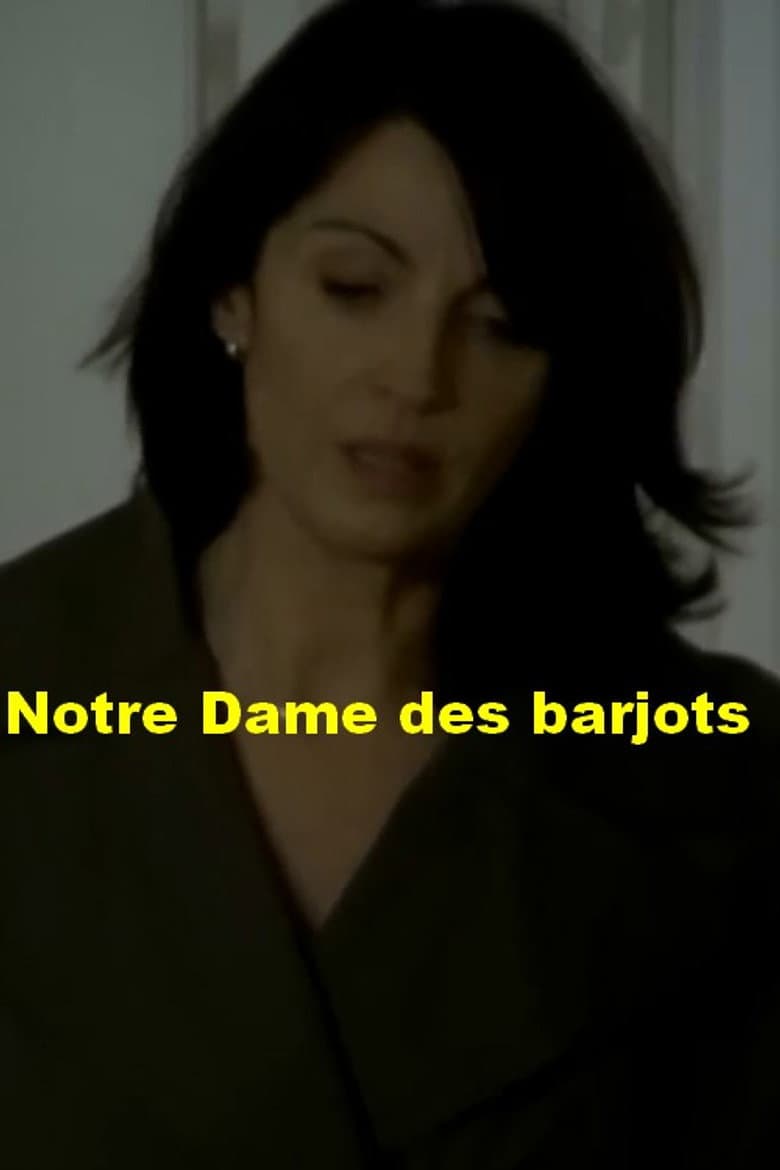 Notre Dame des Barjots poster