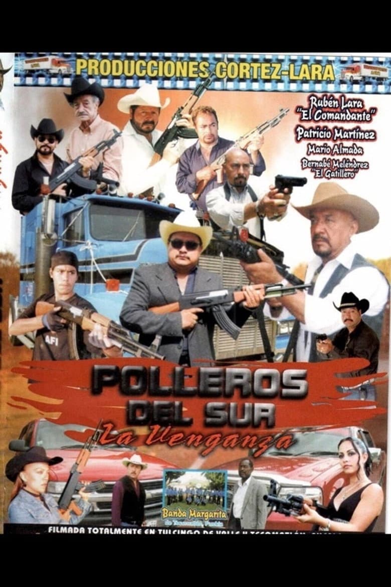 Polleros del sur: La venganza poster