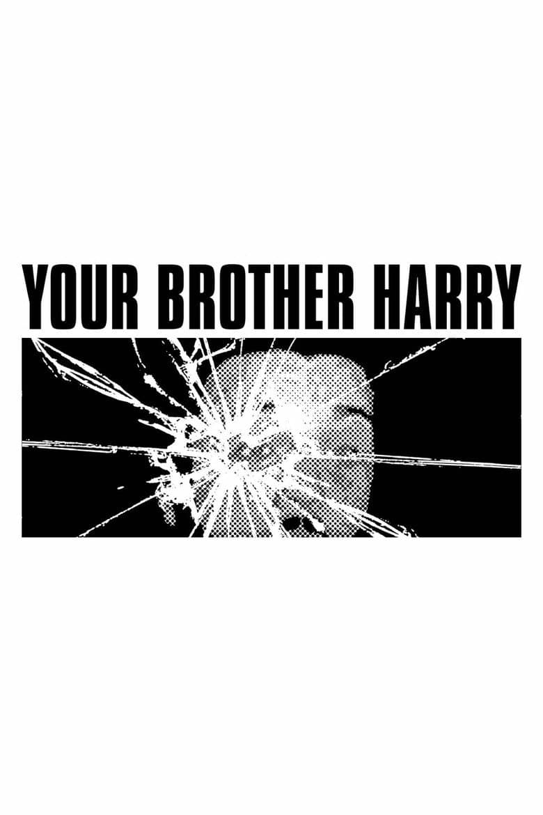 Your Brother Harry poster