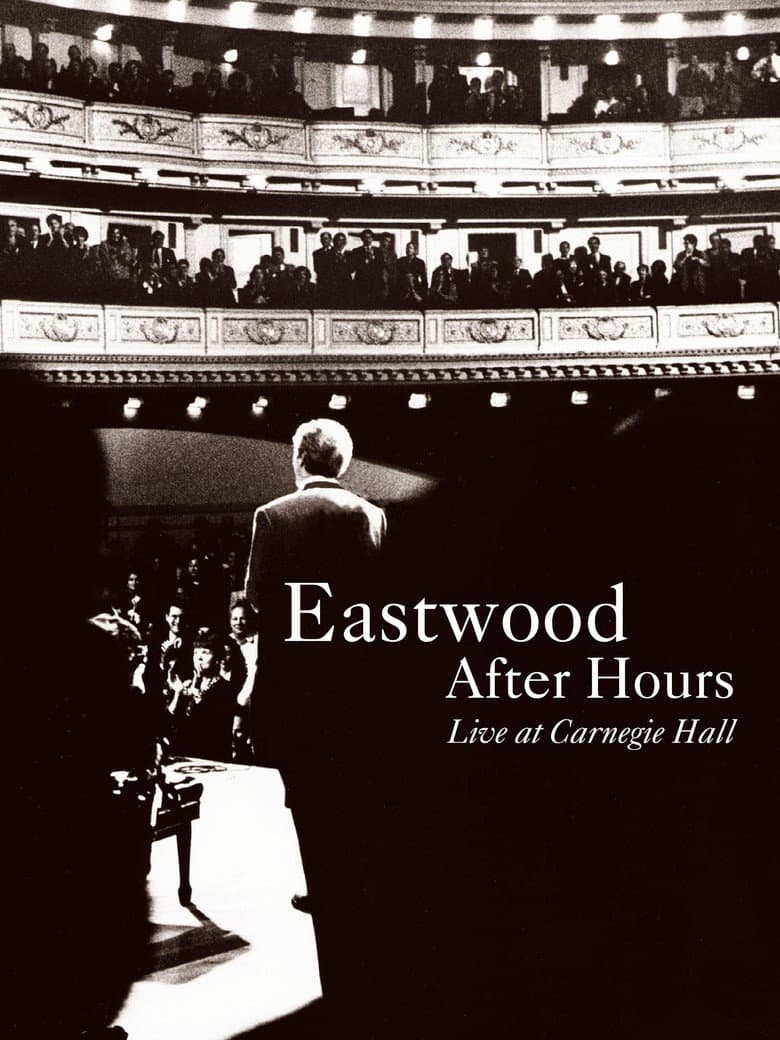 Eastwood After Hours: Live at Carnegie Hall poster