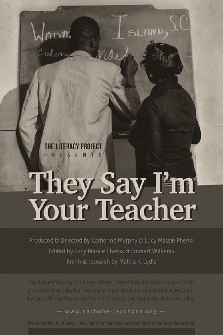 They Say I'm Your Teacher poster