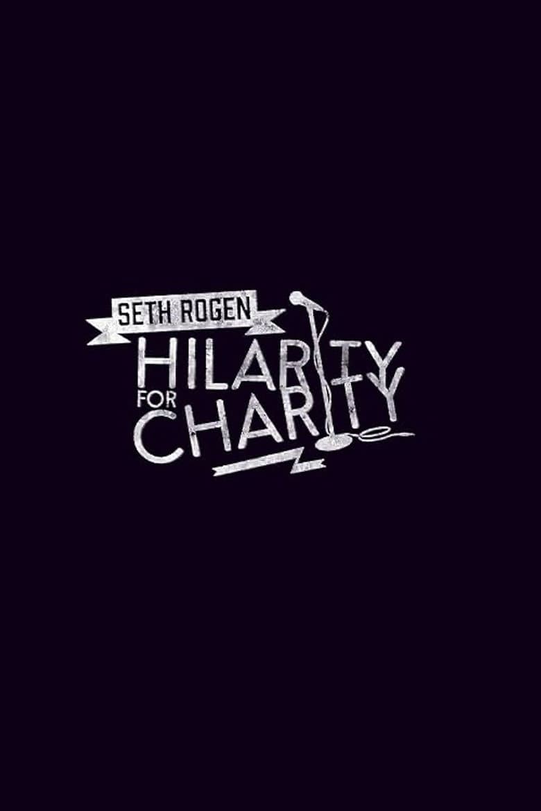 Seth Rogen's Hilarity for Charity poster