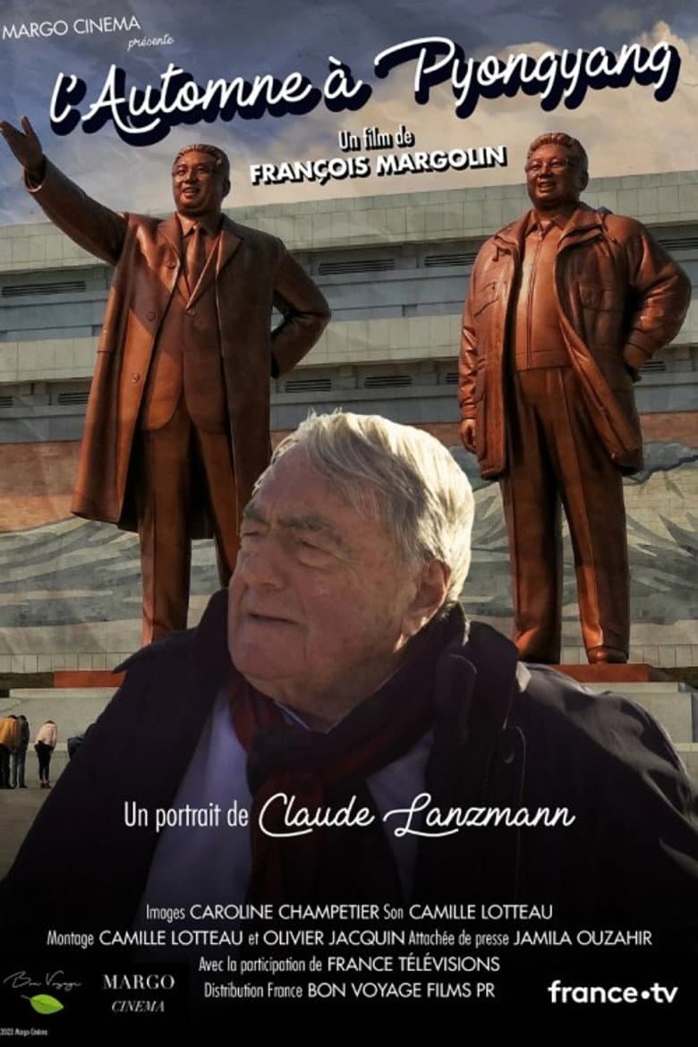 L'automne à Pyongyang, un portrait de Claude Lanzmann poster