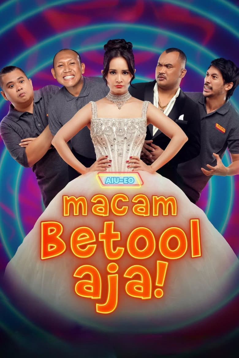 AIU-EO: Macam Betool Aja poster