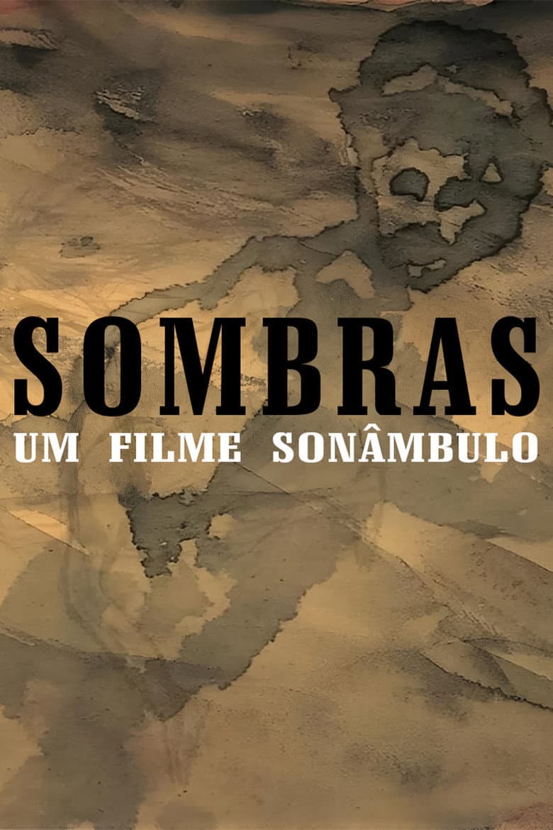 Sombras – Um Filme Sonâmbulo poster