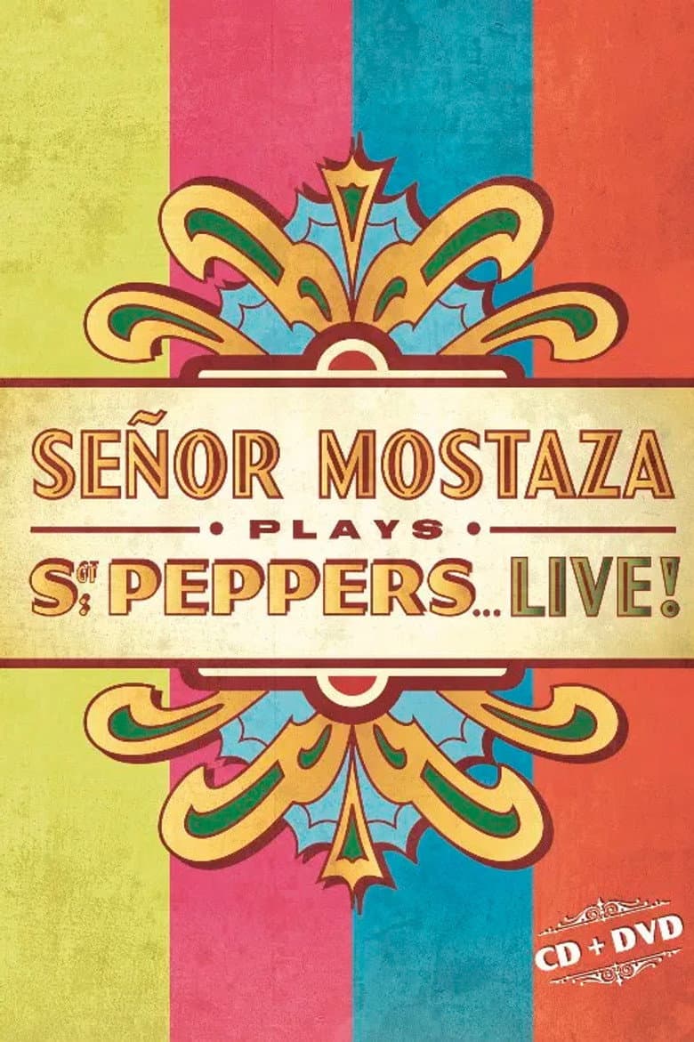 Señor Mostaza Plays Sgt. Peppers Live poster
