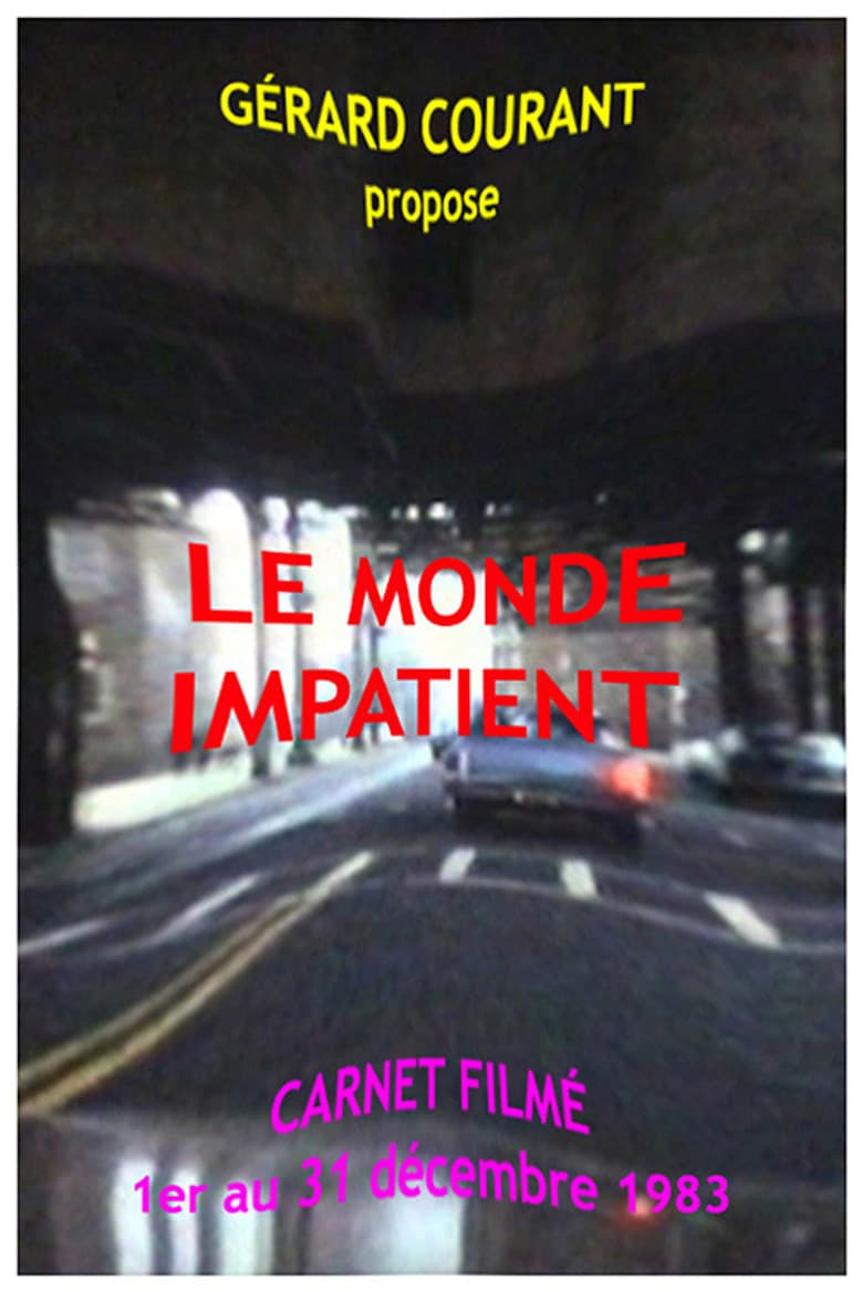 Le Monde Impatient poster