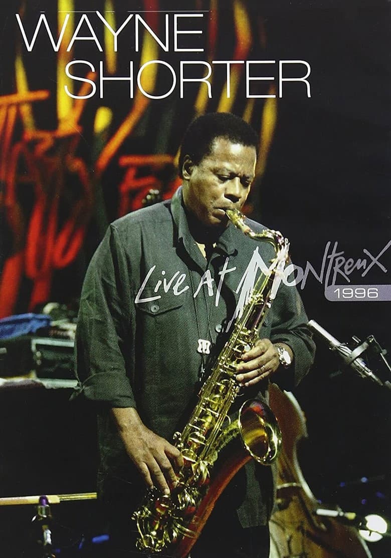 Wayne Shorter: Live at Montreux 1996 poster