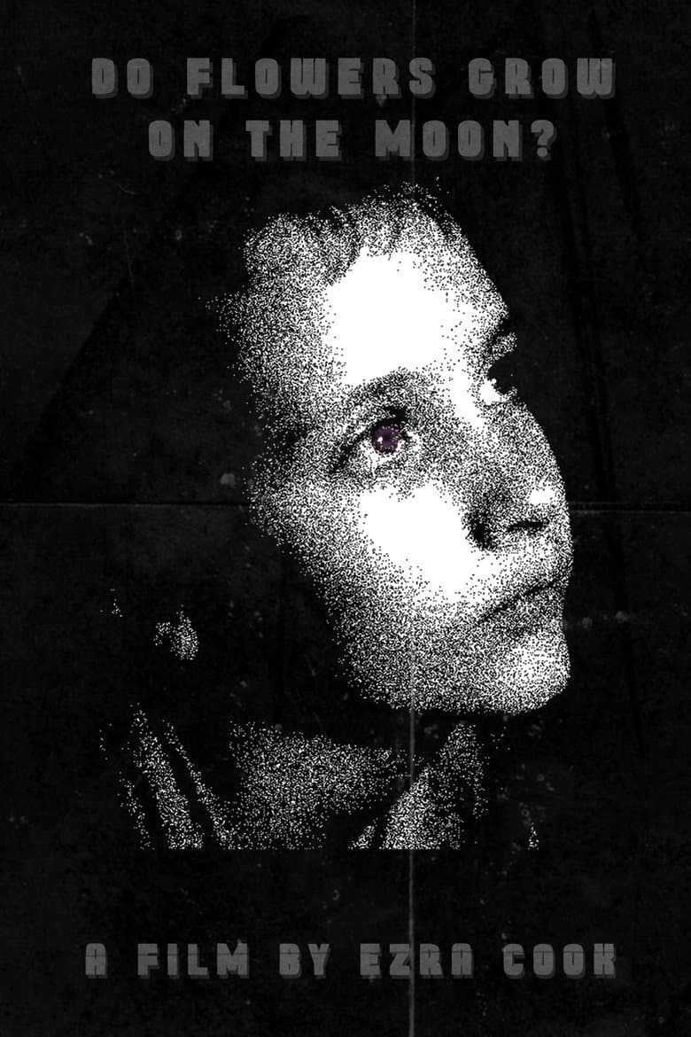 Do Flowers Grow on the Moon? poster