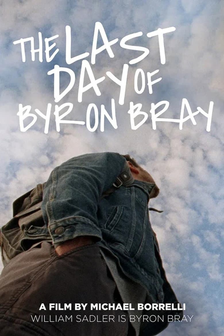 The Last Day of Byron Bray poster