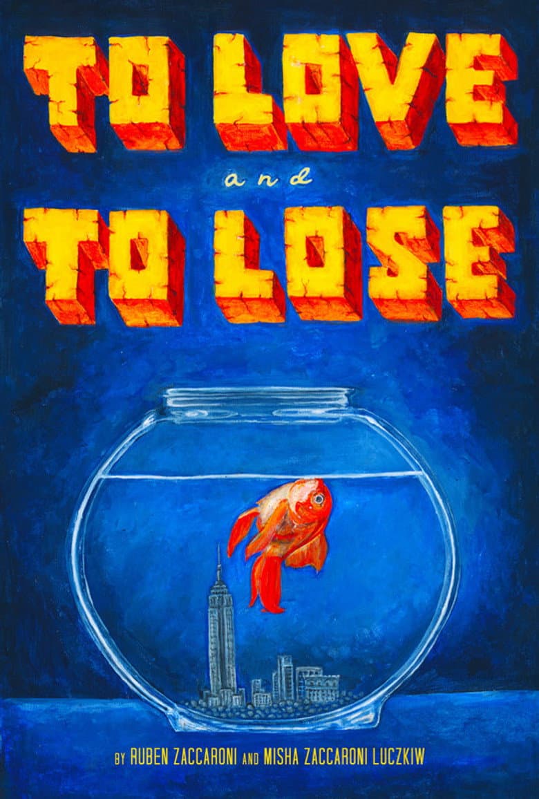 To Love & To Lose poster
