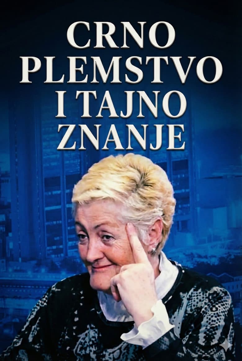 Jovanka Jolić: Black Nobility and Secret Knowledge poster