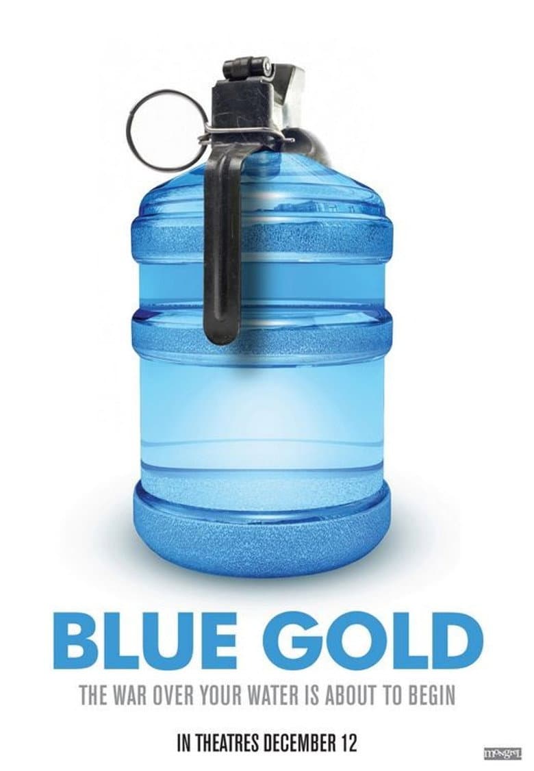 Blue Gold: World Water Wars poster