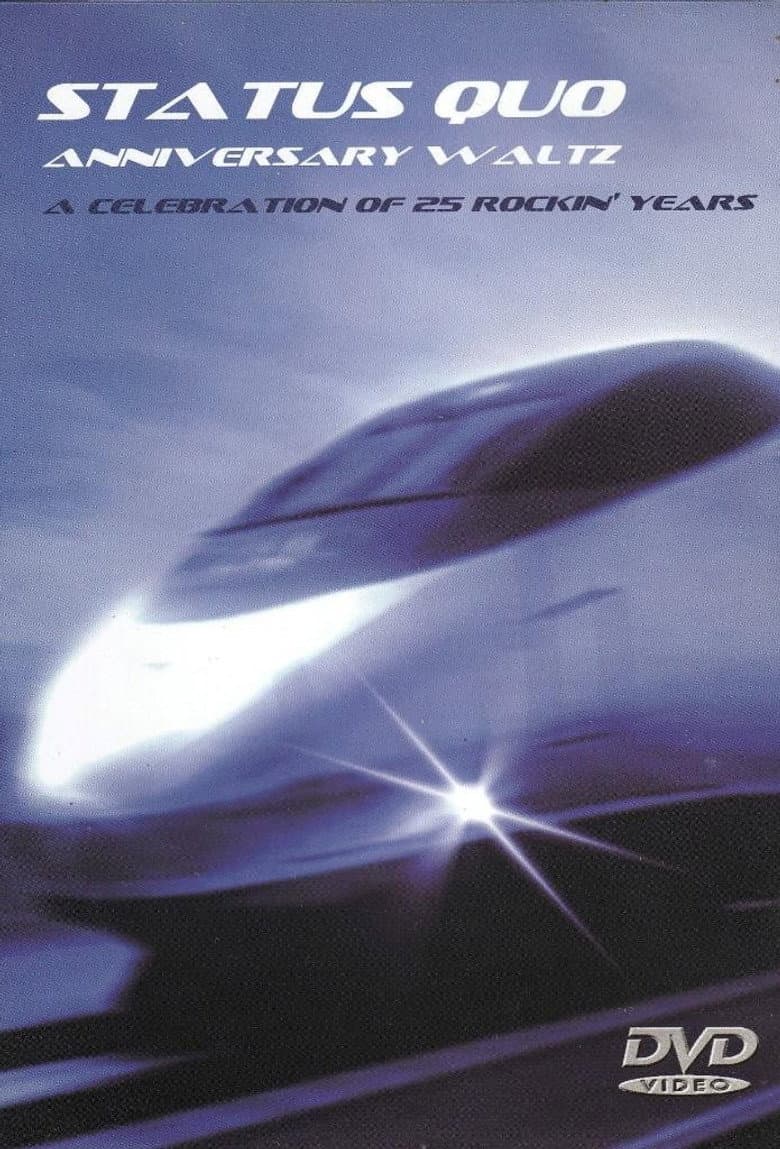Status Quo - Anniversary Waltz (A Celebration Of 25 Rockin' Years) poster