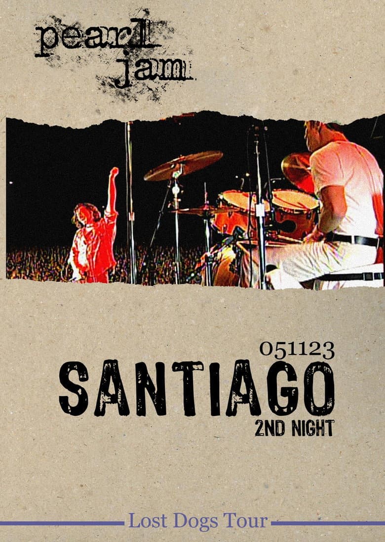 Pearl Jam: Santiago 2005 - Night 2 poster