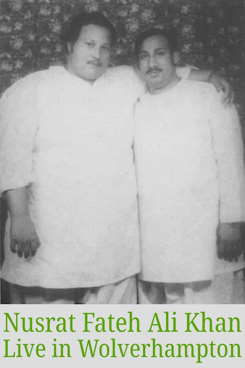 Nusrat Fateh Ali Khan: Live in Wolverhampton poster