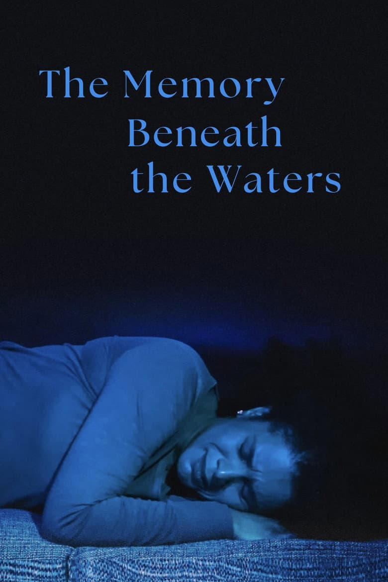 The Memory Beneath the Waters poster