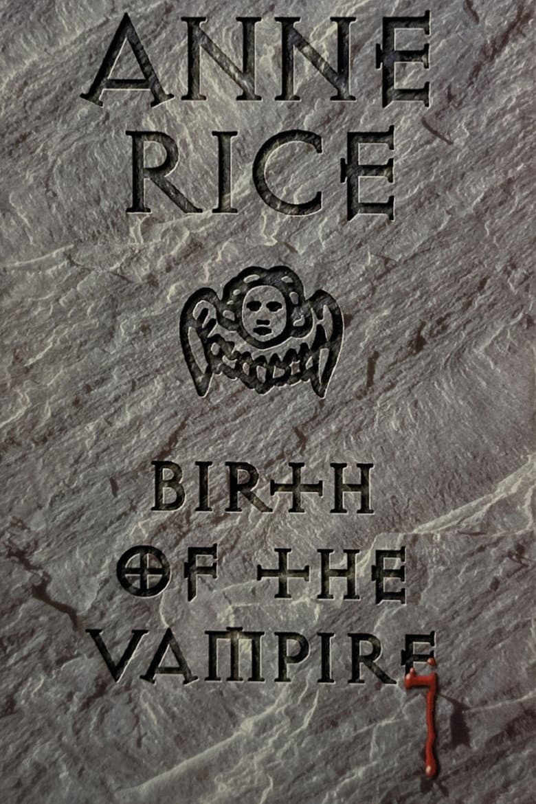 Anne Rice: Birth of the Vampire poster