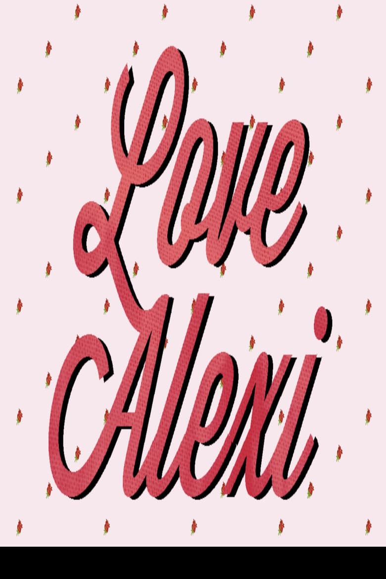 Love Alexi poster
