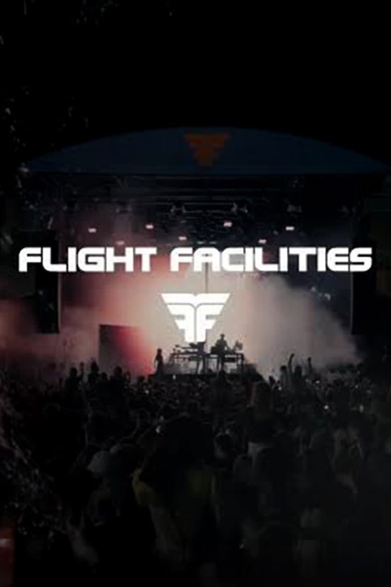 Flight Facilities - Live At Airfields poster