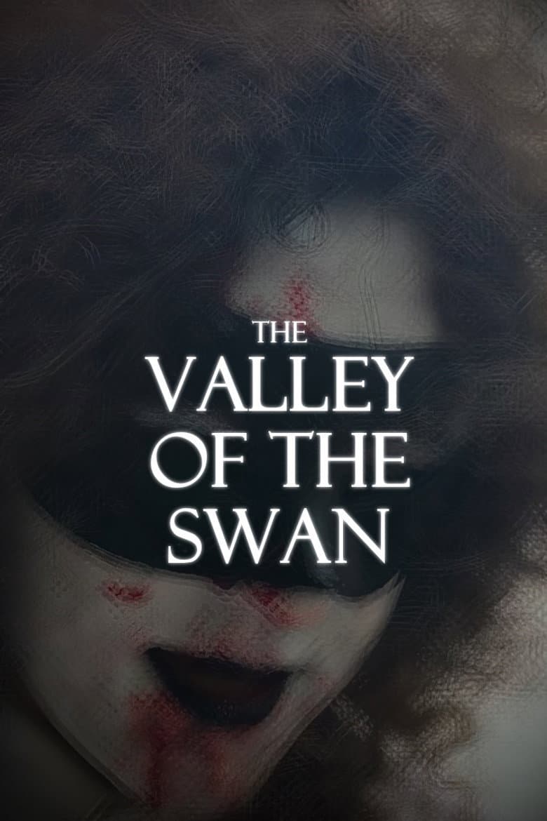 The Valley of the Swan poster