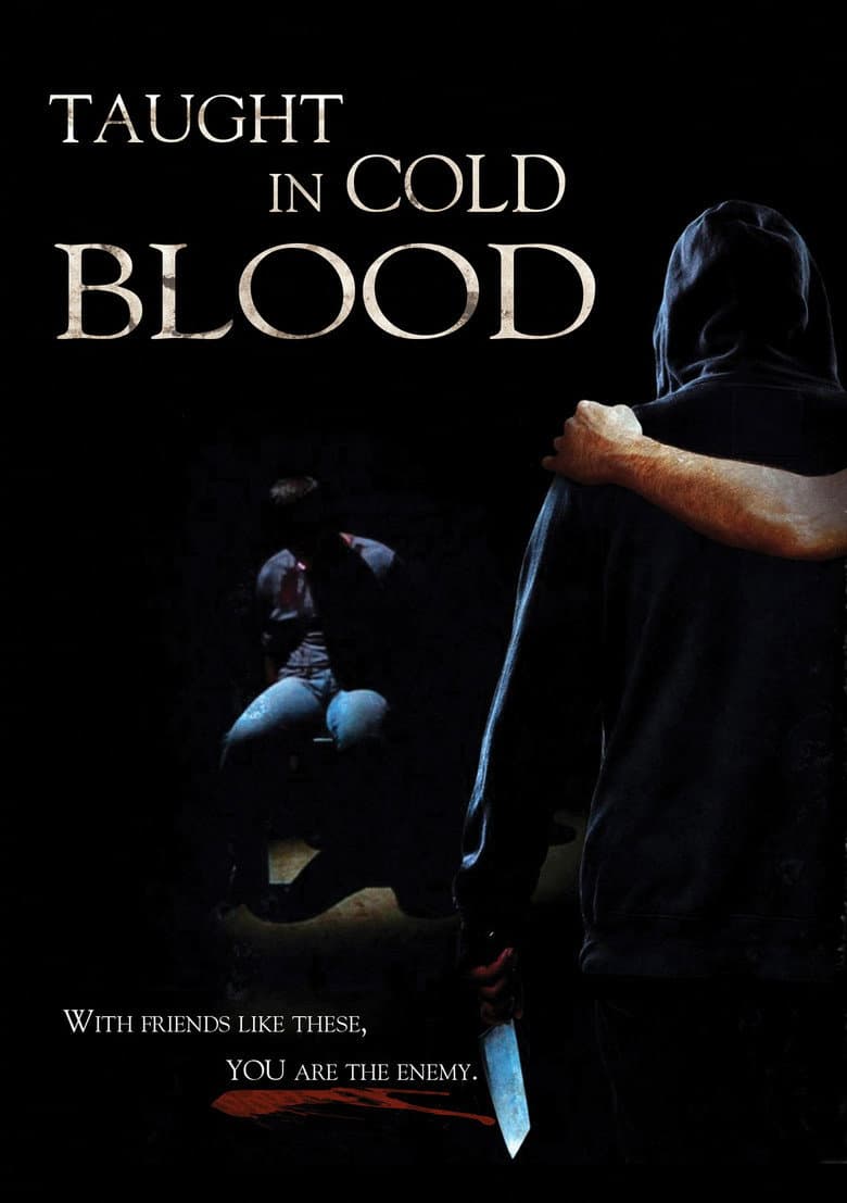 Taught in Cold Blood poster