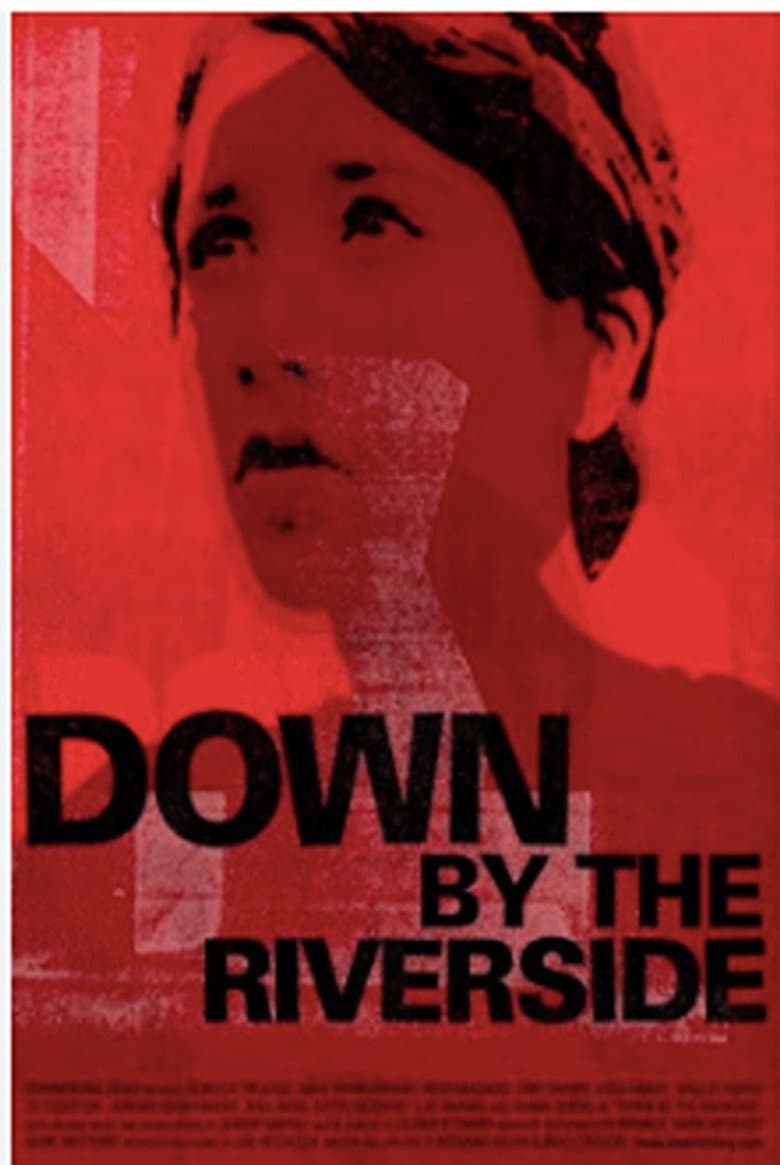 Down by the Riverside poster