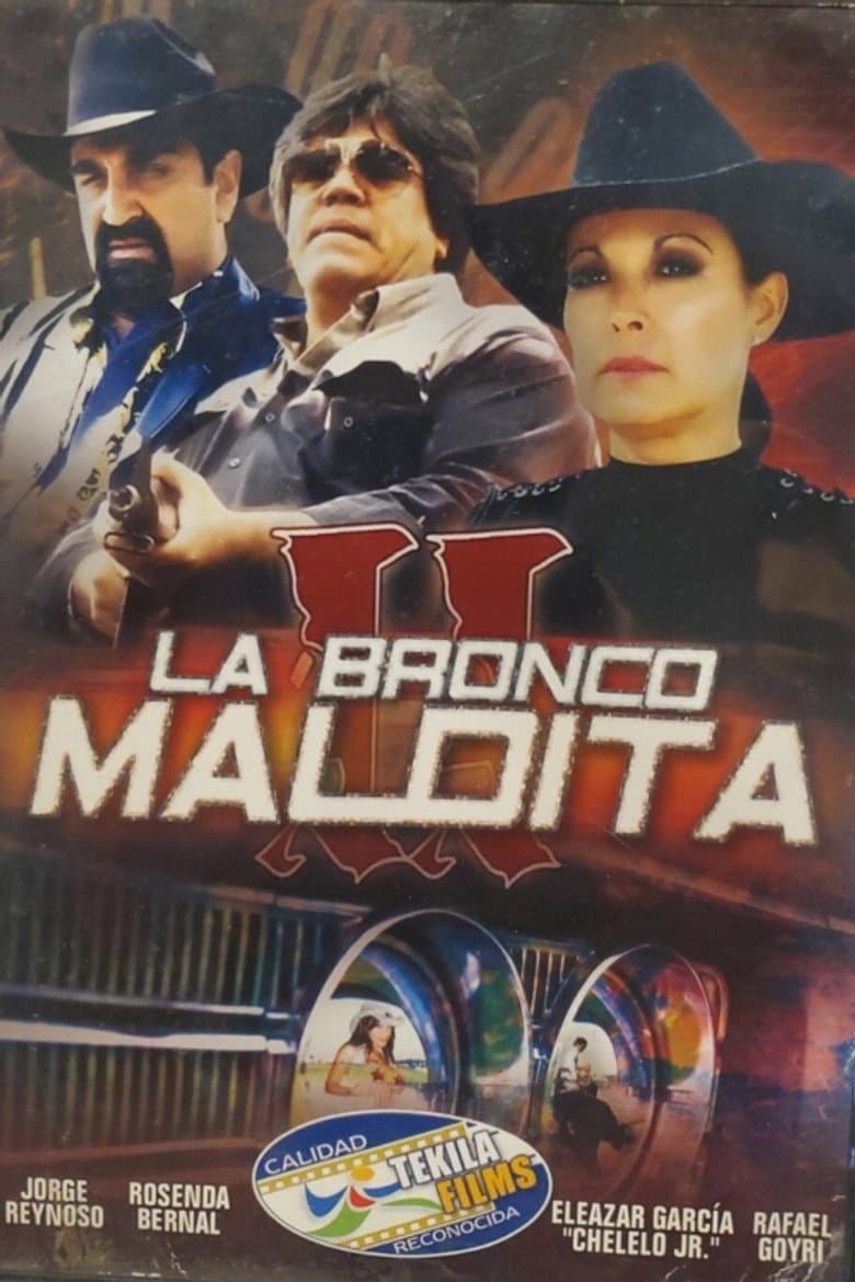 La Bronco Maldita 2 poster