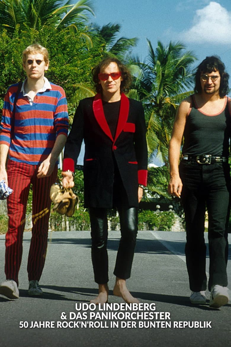 Udo Lindenberg & Das Panikorchester - 50 Jahre Rock'n'Roll in der bunten Republik poster