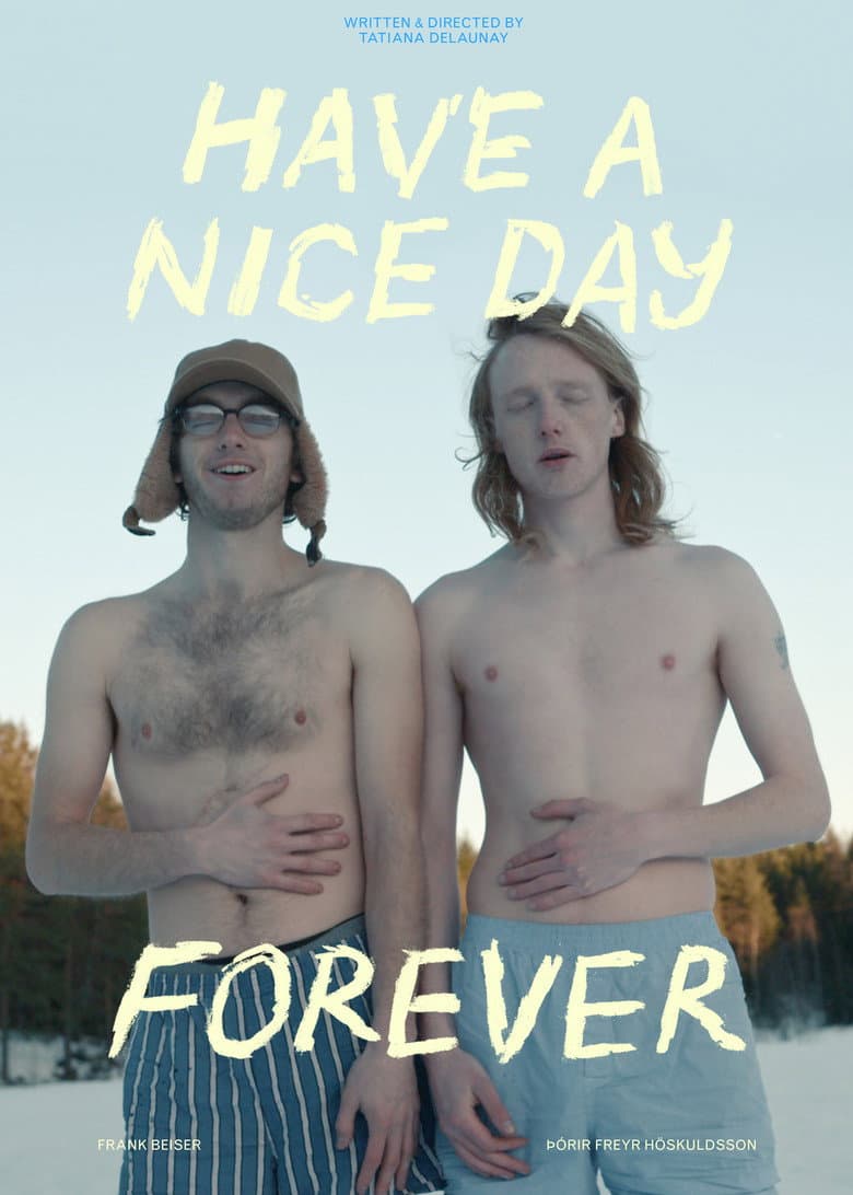 Have a Nice Day Forever poster