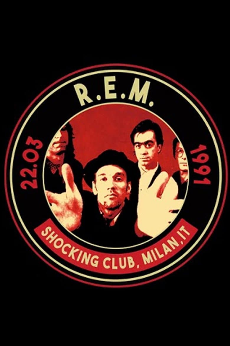 R.E.M: Shocking Club, Milan, Italy poster