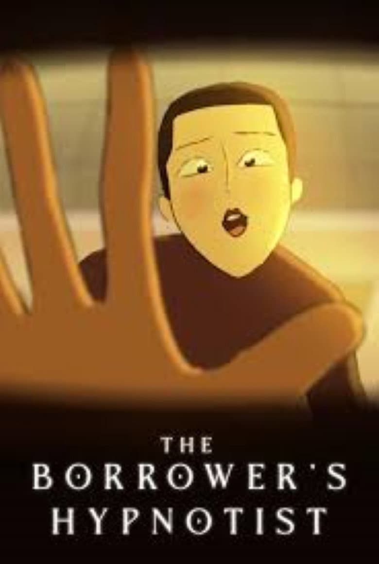 The Borrower's Hypnotist poster