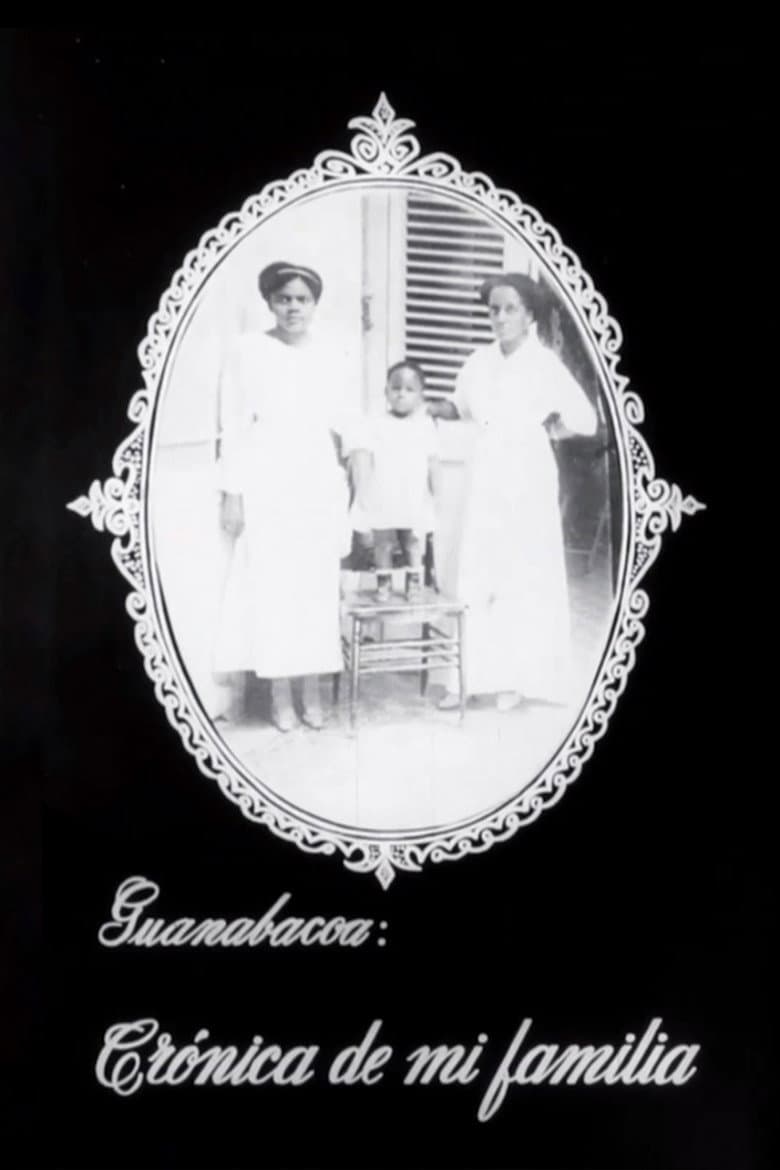 Guanabacoa: Chronicle of My Family poster