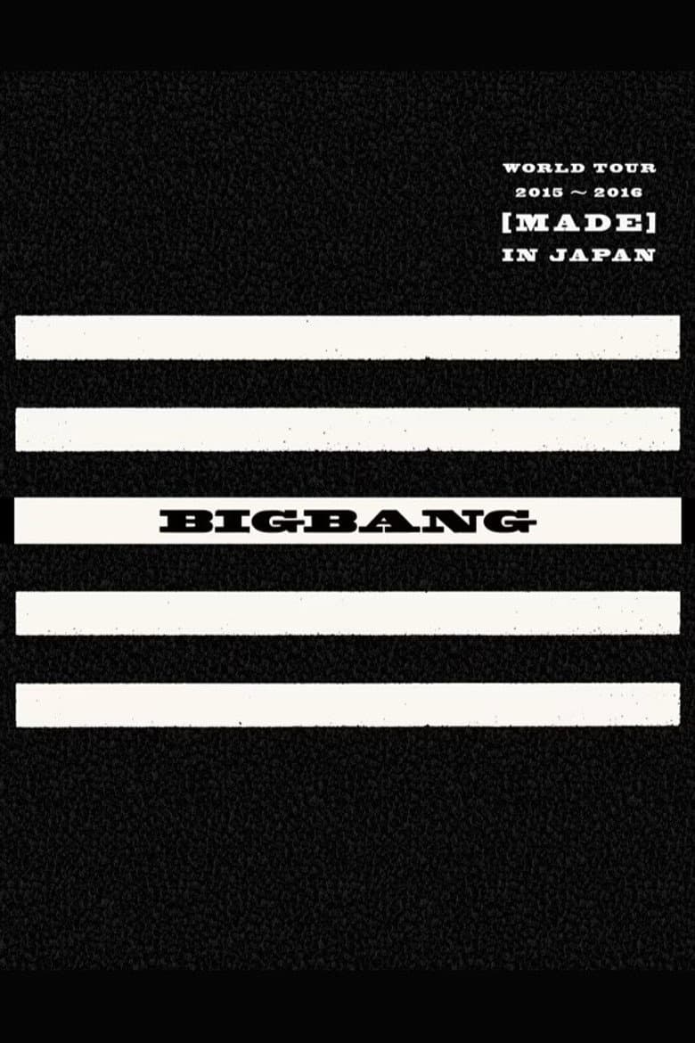 BIGBANG WORLD TOUR 2015~2016 [MADE] IN JAPAN poster