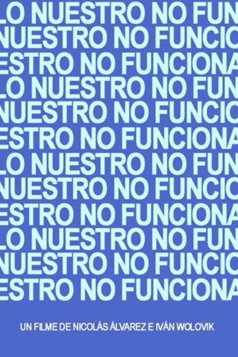 Lo nuestro no funciona poster