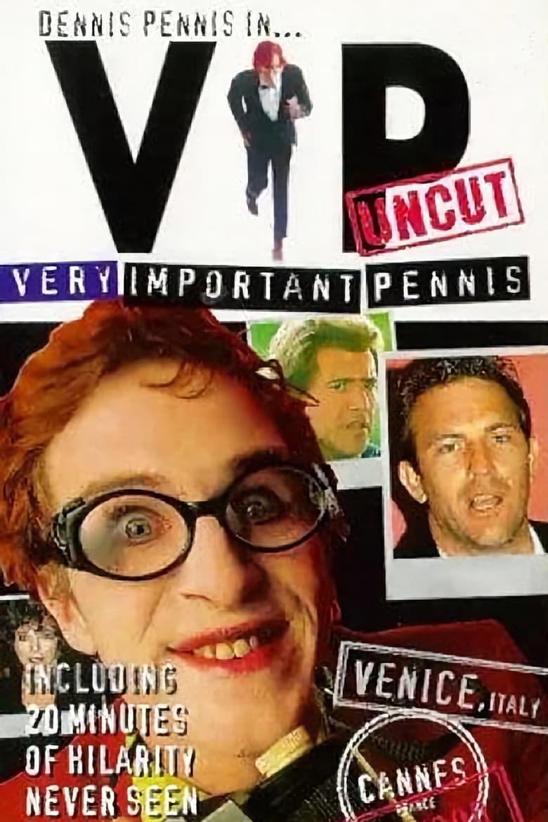 Very Important Pennis: Uncut poster