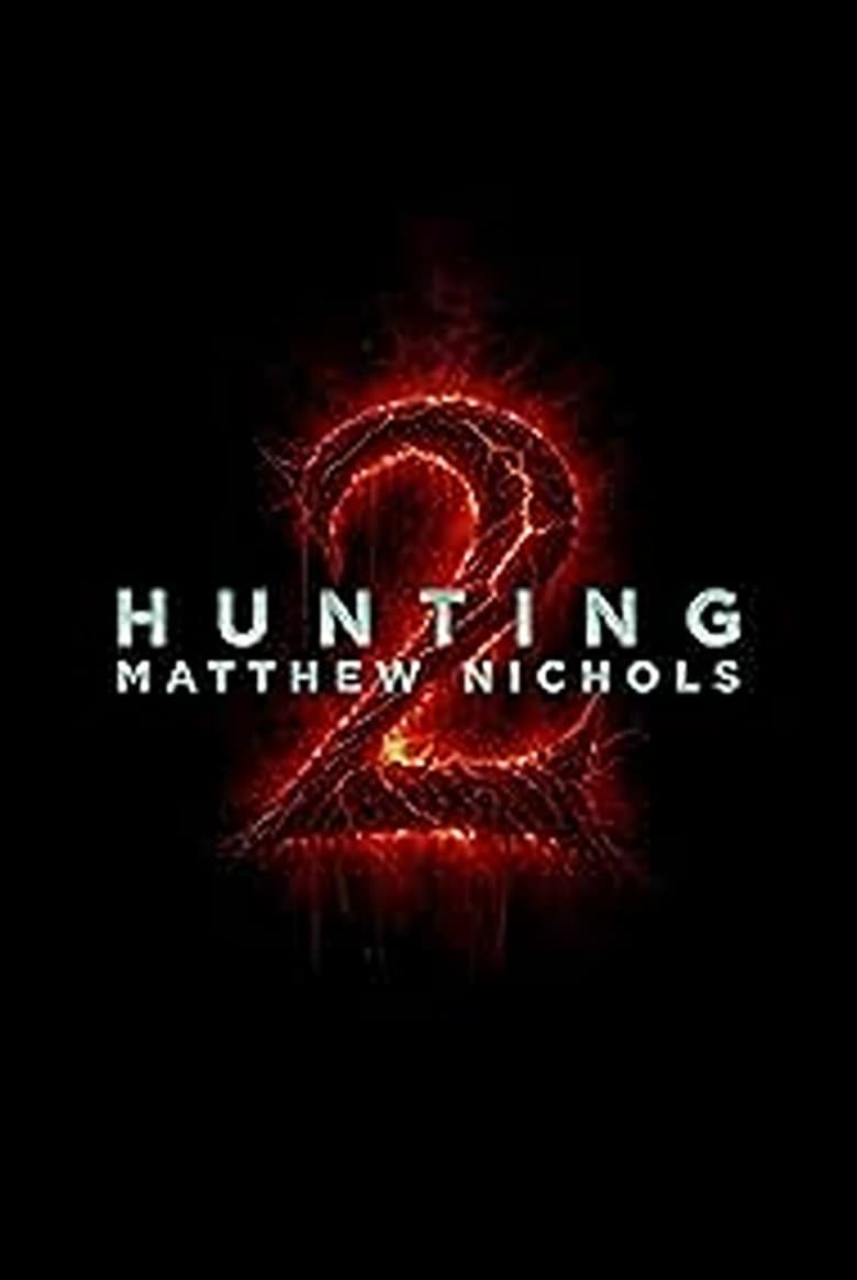 Hunting Matthew Nichols 2 poster