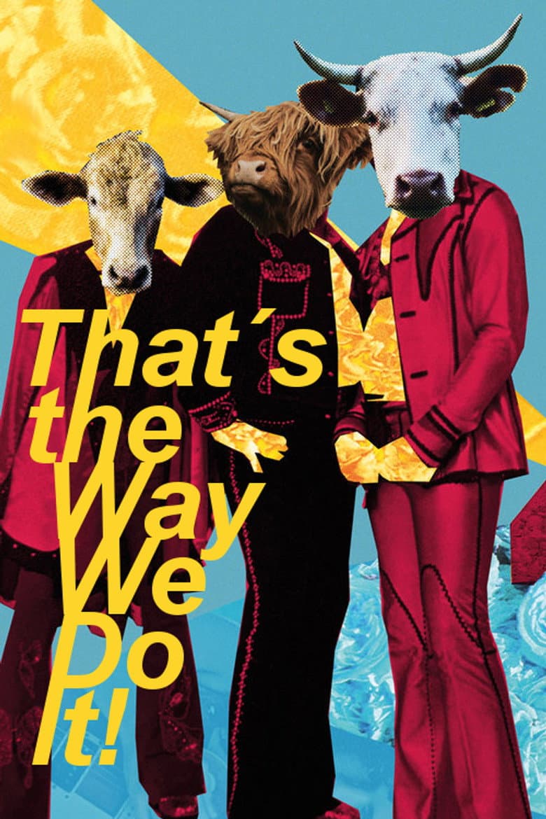 That’s the Way We Do It! poster